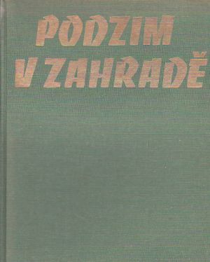 Podzim v zahradě od kolektiv autorů