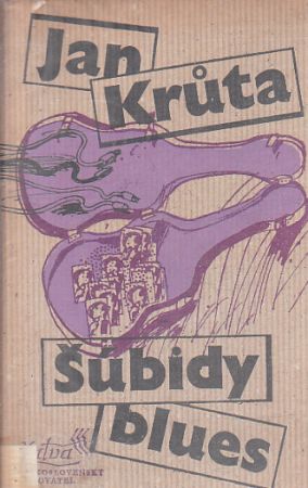 Šúbidy blues od Jan Krůta