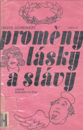 Proměny lásky a slávy od David Scheinert