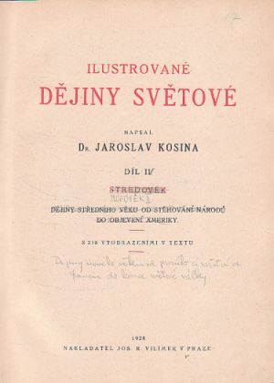 Ilustrované dějiny světové, svazek IV. - Novověk II. od Jaroslav Kosina