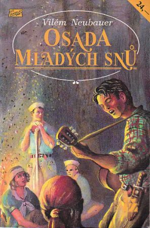 Osada Mladých snů od Vilém Neubauer