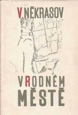 V rodném městě od Viktor Někrasov