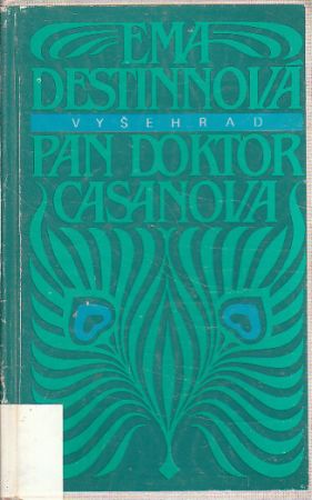 Pan doktor Casanova od Ema Destinnová