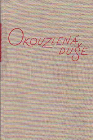 Okouzlená duše 1. díl od Romain Rolland