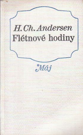 Flétnové hodiny od Hans Christian Andersen