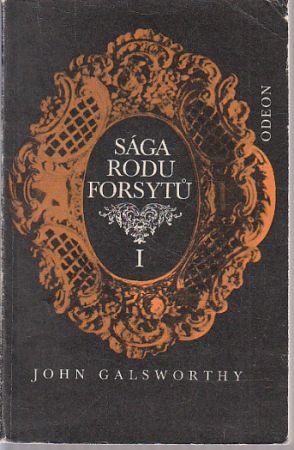 Sága rodu Forsytů I. od John Galsworthy