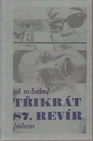 Třikrát 87. revír od Ed McBain