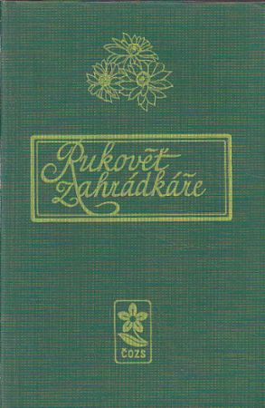 Rukověť zahrádkáře od Josef Mára
