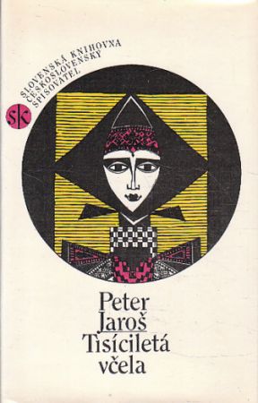Tisíciletá včela od Peter Jaroš