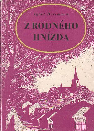 Z rodného hnízda od Ignát Herrmann