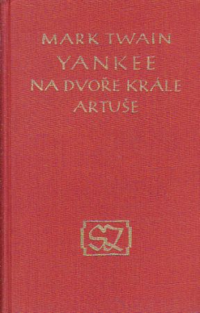 Yankee na dvoře krále Artuše od Mark Twain