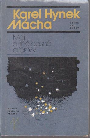 Máj a jiné básně a prózy od Karel Hynek Mácha