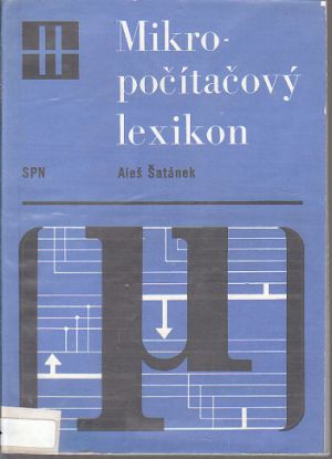 Mikropočítačový lexikon od Aleš Šatánek