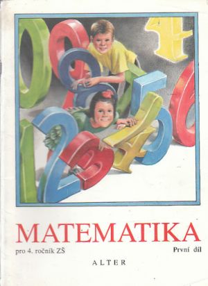 Matematika pro 4 ročník základní školy