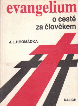 Evangelium o cestě za člověkem