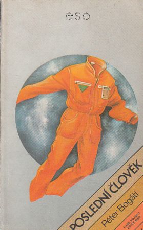Poslední člověk od Péter Bogáti - ESO