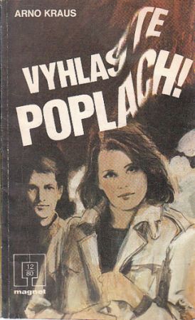 Vyhlaste poplach! od Arno Kraus - MAGNET