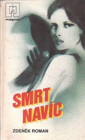 Smrt navíc od Zdeněk Roman - MAGNET