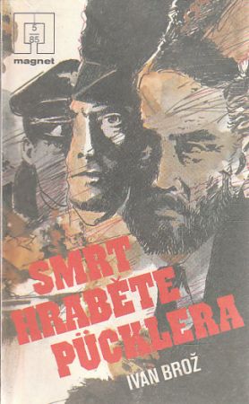 Smrt hraběte Pücklera od Ivan Brož - MAGNET