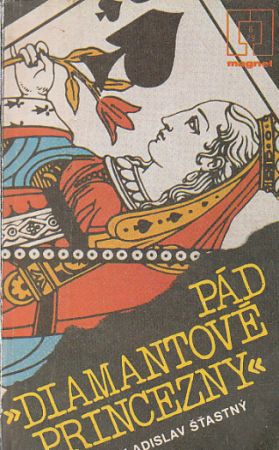 Pád diamantové princezny od Ladislav Šťastný - MAGNET