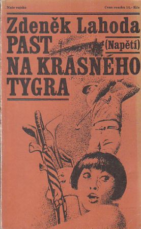 Past na krásného tygra od Zdeněk Lahoda - Napětí