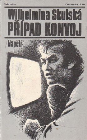 Případ konvoj od Wilhelmina Skulska - Napětí