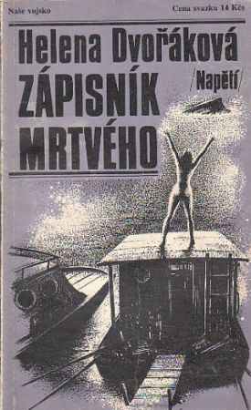 Zápisník mrtvého od Helena Dvořáková - Napětí