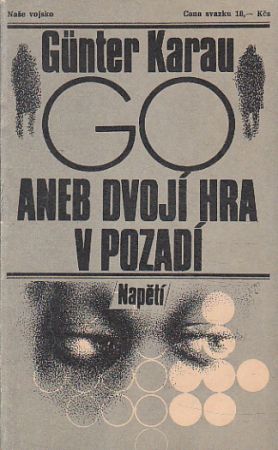 Aneb dvojí hra v pozadí od Gunter Karau - Napětí