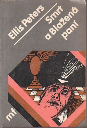 Smrt a Blažená paní od Ellis Peters