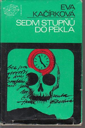 Sedm stupňů do pekla od Eva Kačírková