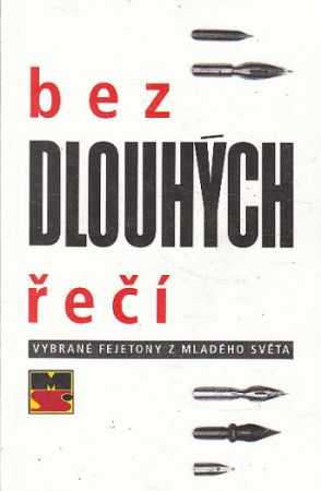 Bez dlouhých řečí 