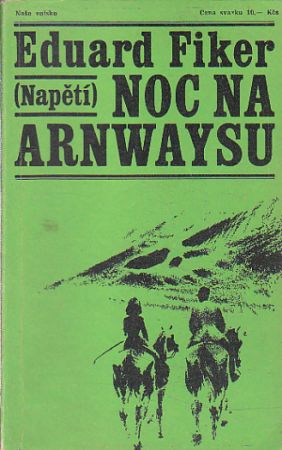 Noc na Arnwaysu od Eduard Fiker - Napětí