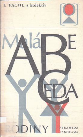 Malá abeceda rodiny od Ladislav Pachl
