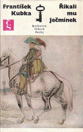 Říkali mu Ječmínek od František Kubka