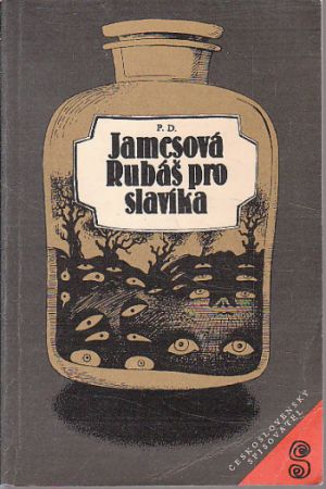 Rubáš pro slavíka od Phyllis Dorothy James