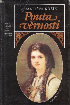 Pouta věrnosti od František Kožík