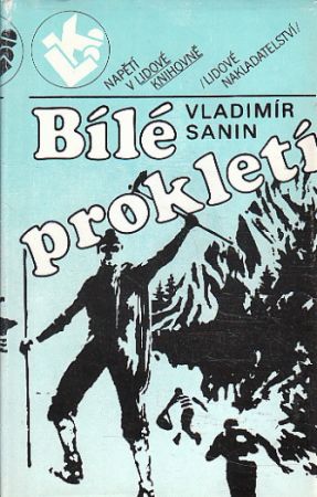 Bílé prokletí od Vladimír Sanin