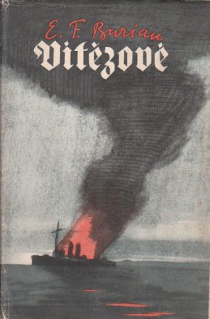 Vítězové od Emil František Burian