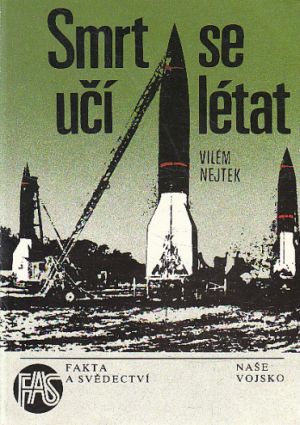 Smrt se učí létat od Vilém Nejtek