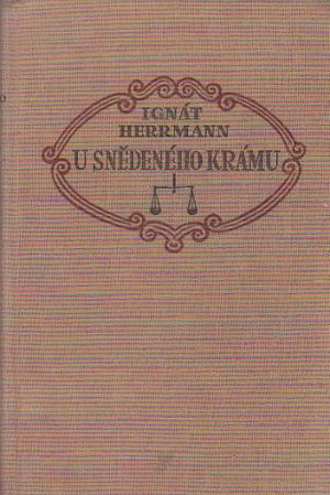 U snědeného krámu od Ignát Herrmann