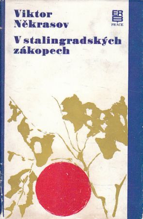V stalingradských zákopech od Viktor Někrasov