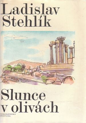 Slunce v olivách od Ladislav Stehlík