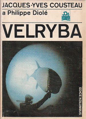 Velryba od Jacques-Yves Cousteau