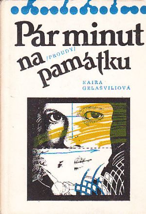 Pár minut na památku od Naira Gelašviliová