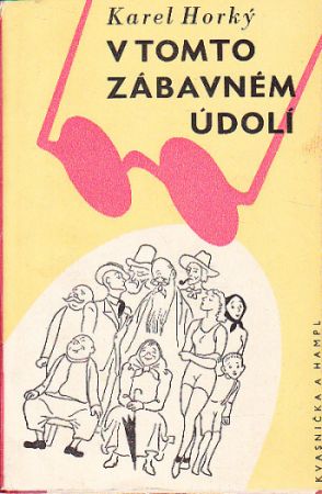 V tomto zábavném údolí od Karel Horký