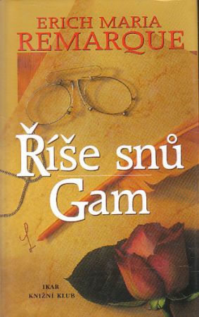 Říše snů / Gam od Erich Maria Remarque