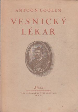 Vesnický lékař od Antoon Coolen