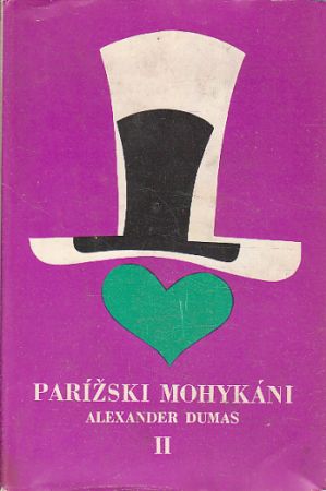 Parížski Mohykáni II od Alexander Dumas.