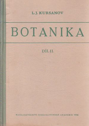 Botanika Dií II od L. J. Kursanov.