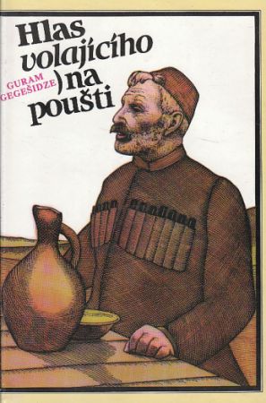 Hlas volajícího na poušti od Guram Gegešidze